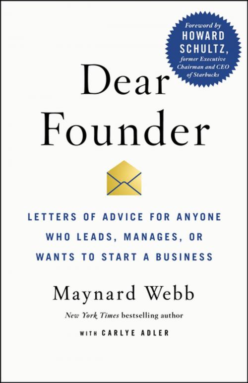 Cover of the book Dear Founder by Maynard Webb, Carlye Adler, Howard Schultz, St. Martin's Press