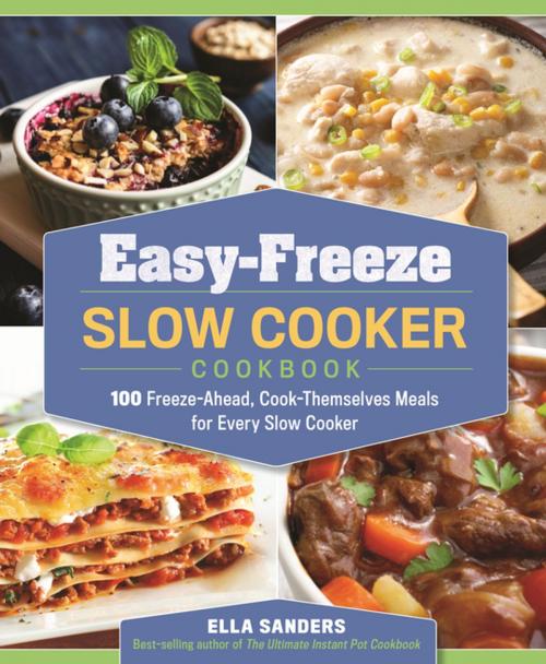Cover of the book Easy-Freeze Slow Cooker Cookbook by Ella Sanders, St. Martin's Press