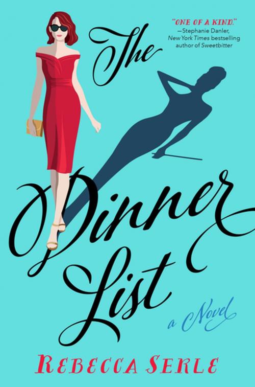 Cover of the book The Dinner List by Rebecca Serle, Flatiron Books
