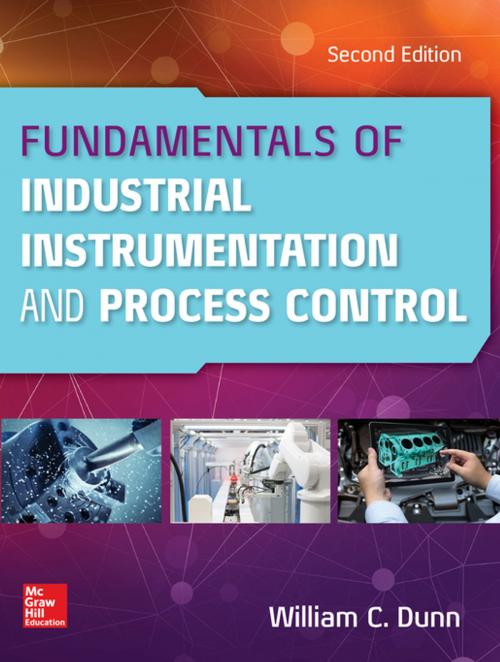 Cover of the book Fundamentals of Industrial Instrumentation and Process Control, Second Edition by William C. Dunn, McGraw-Hill Education