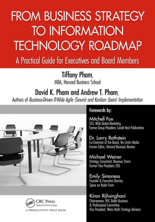 Cover of the book From Business Strategy to Information Technology Roadmap by Tiffany Pham, David K. Pham, Andrew Pham, Taylor and Francis