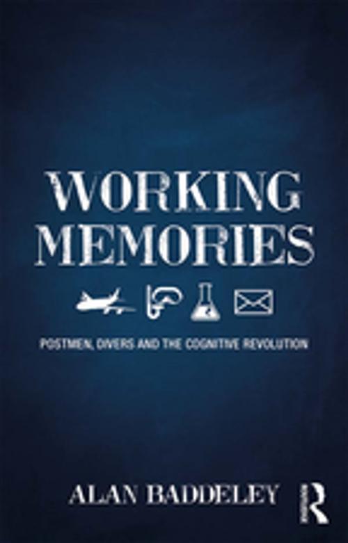 Cover of the book Working Memories by Alan Baddeley, Taylor and Francis