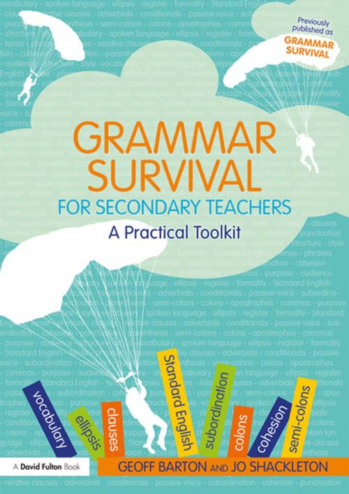 Cover of the book Grammar Survival for Secondary Teachers by Geoff Barton, Jo Shackleton, Taylor and Francis