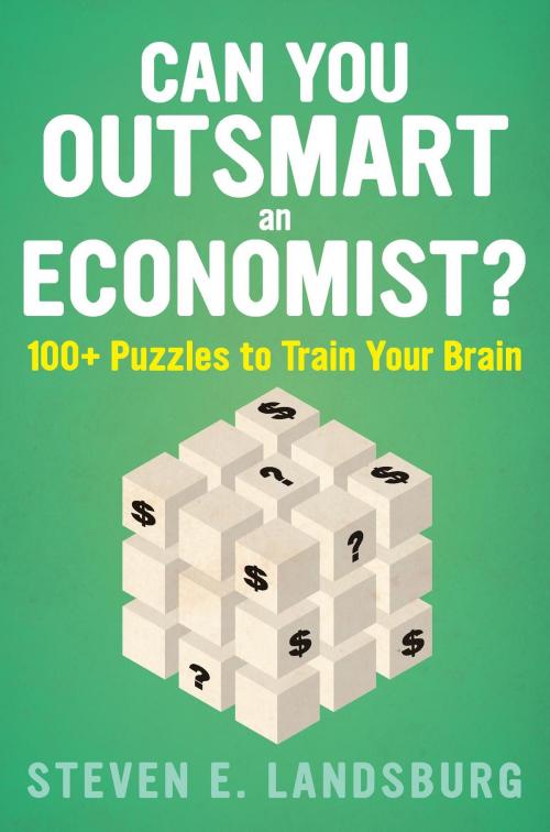 Cover of the book Can You Outsmart an Economist? by Steven E. Landsburg, HMH Books