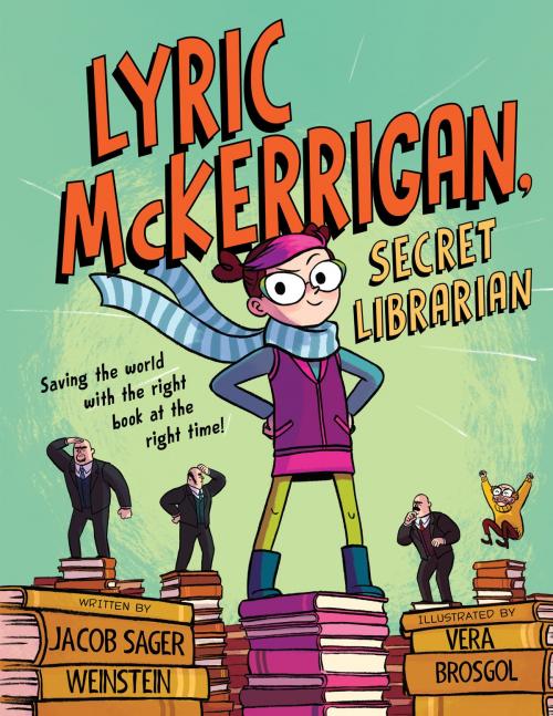 Cover of the book Lyric McKerrigan, Secret Librarian by Jacob Sager Weinstein, HMH Books
