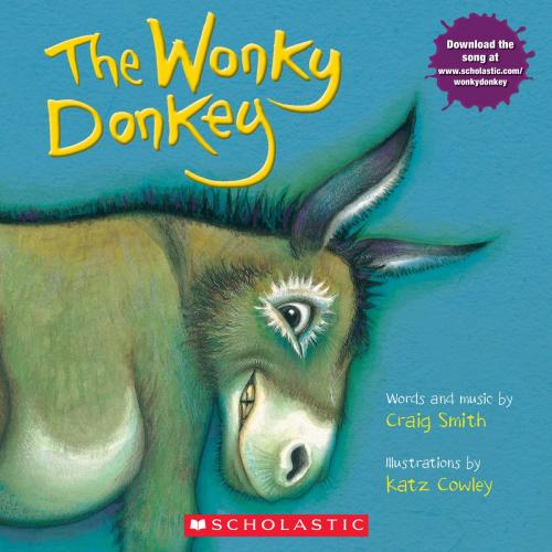 Cover of the book The Wonky Donkey by Craig Smith, Scholastic Inc.