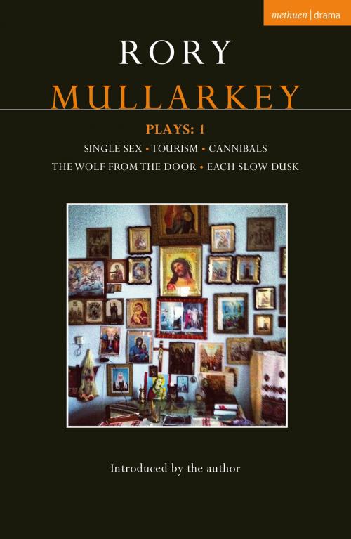Cover of the book Mullarkey Plays: 1 by Rory Mullarkey, Bloomsbury Publishing