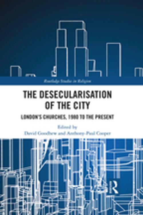 Cover of the book The Desecularisation of the City by , Taylor and Francis