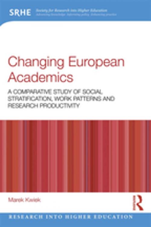 Cover of the book Changing European Academics by Marek Kwiek, Taylor and Francis