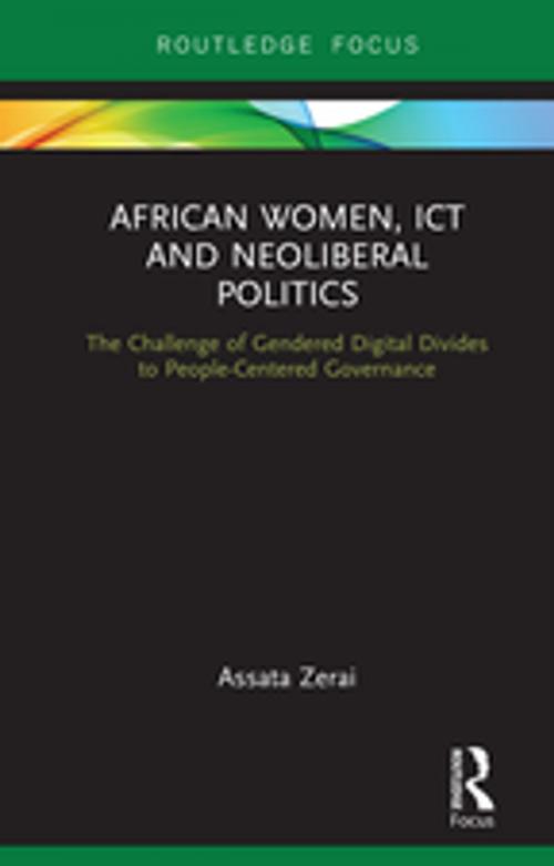Cover of the book African Women, ICT and Neoliberal Politics by Assata Zerai, Taylor and Francis