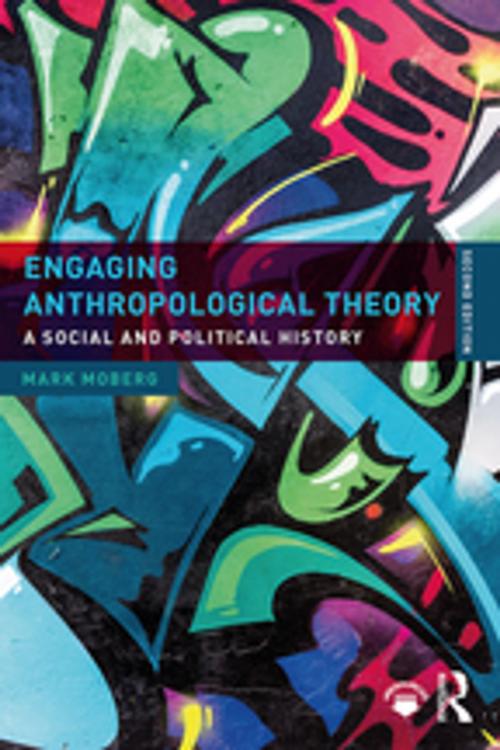 Cover of the book Engaging Anthropological Theory by Mark Moberg, Taylor and Francis