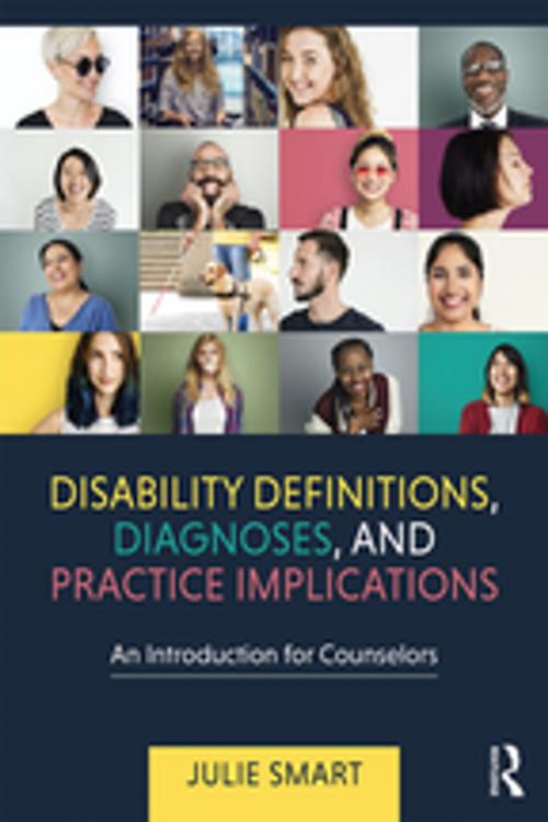 Cover of the book Disability Definitions, Diagnoses, and Practice Implications by Julie Smart, Taylor and Francis