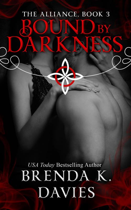 Cover of the book Bound by Darkness (The Alliance, Book 3) by Brenda K. Davies, Brenda K. Davies