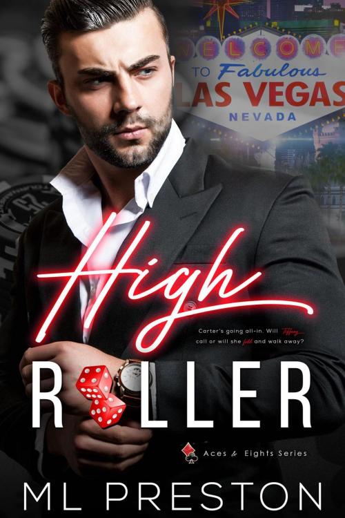 Cover of the book High Roller by ML Preston, ML Preston