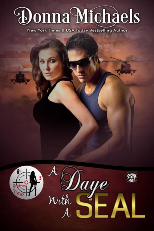 Cover of the book A Daye With A SEAL by Donna Michaels, Donna Michaels
