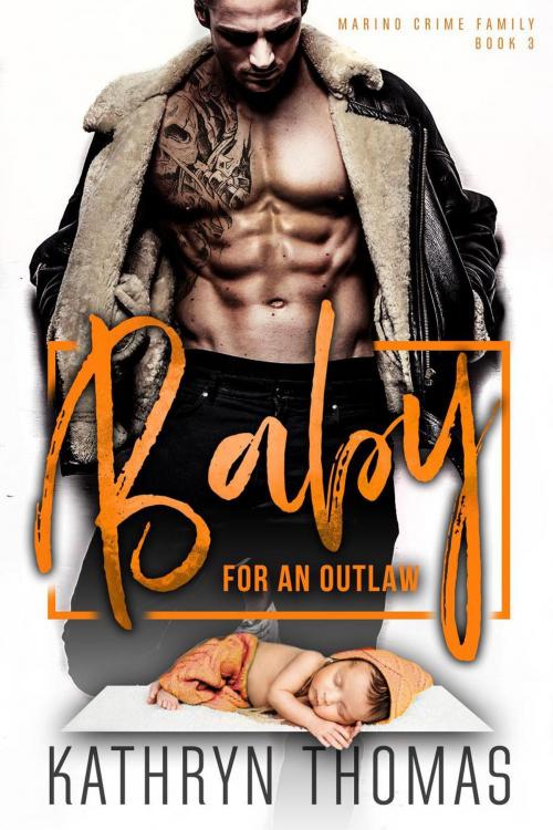 Cover of the book Baby for an Outlaw by Kathryn Thomas, eBook Publishing World