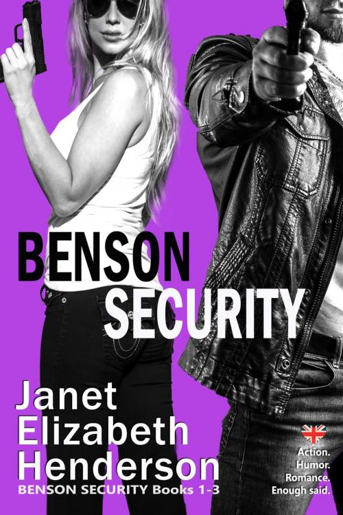 Cover of the book Benson Security Bundle Books 1-3 by janet elizabeth henderson, janet elizabeth henderson