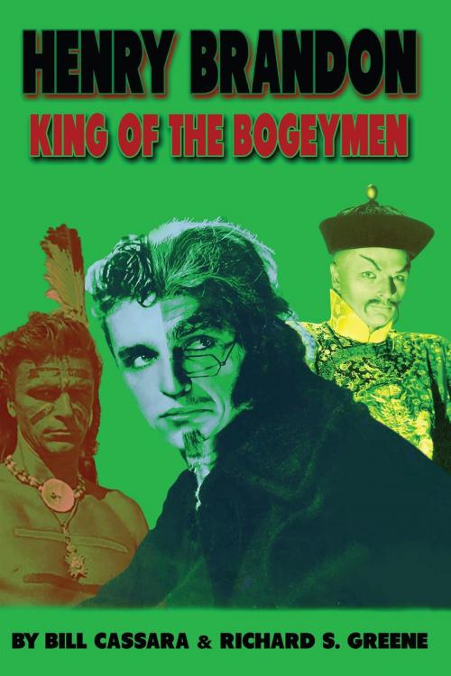 Cover of the book Henry Brandon: King of the Bogeymen by Bill Cassara, Richard S. Greene, BearManor Media