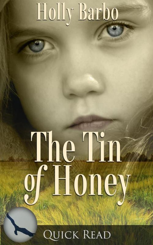 Cover of the book The Tin of Honey by Holly Barbo, Paper Gold Publishing