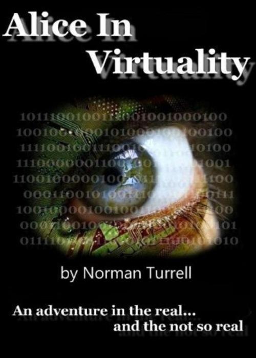 Cover of the book Alice In Virtuality by Norman Turrell, Norman Turrell