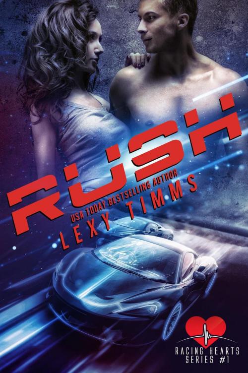Cover of the book Rush by Lexy Timms, Dark Shadow Publishing