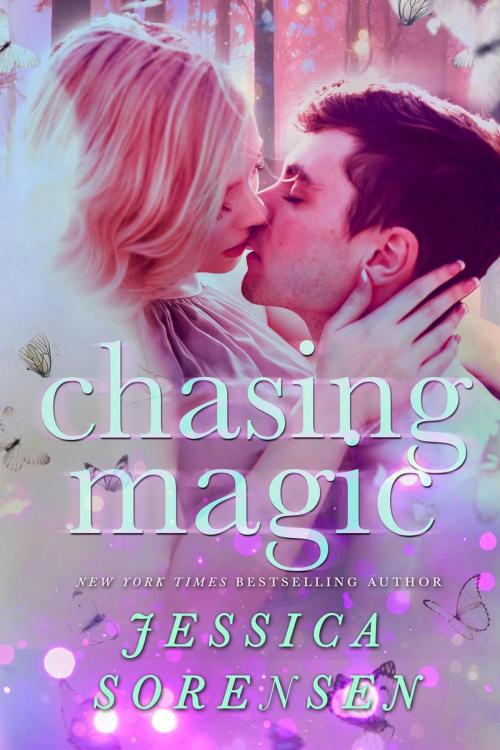 Cover of the book Chasing Magic by Jessica Sorensen, Jessica Sorensen