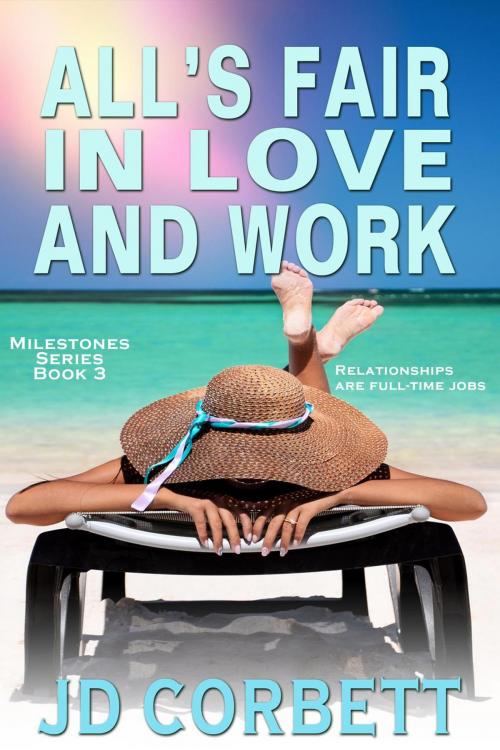 Cover of the book All's Fair in Love and Work by JD Corbett, Books to Go Now