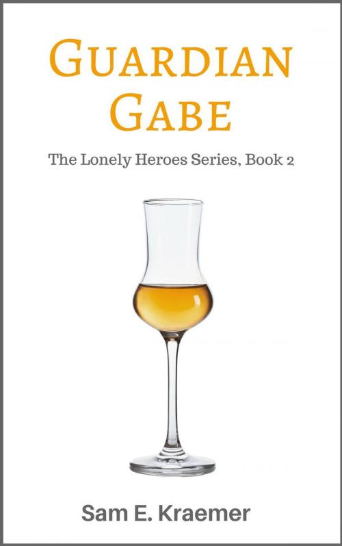 Cover of the book Guardian Gabe by Sam E. Kraemer, Sam E. Kraemer