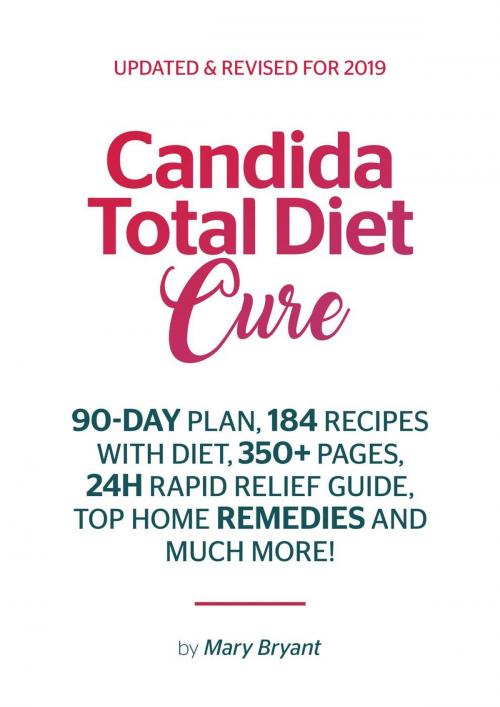 Cover of the book Candida Total Diet Cure by Mary Bryant, Mary Bryant