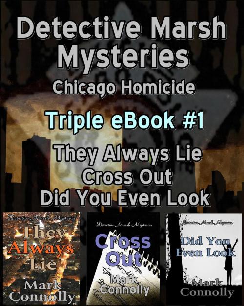 Cover of the book Detective Marsh Mysteries Triple ebook #1 by Mark Connolly, Mark Connolly