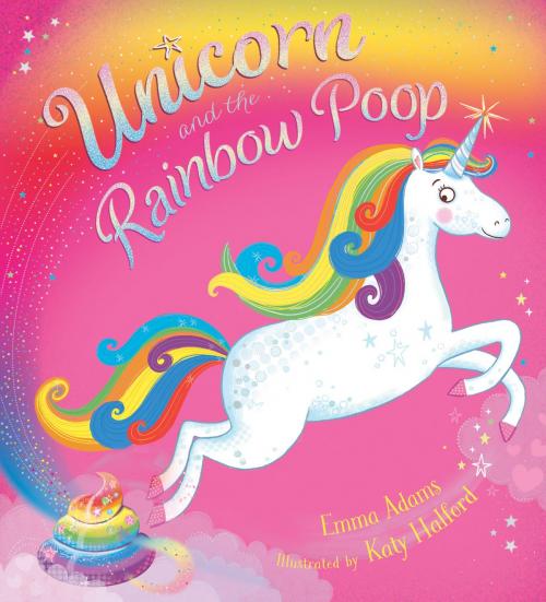 Cover of the book Unicorn and Rainbow Poop by Emma Adams, Scholastic UK