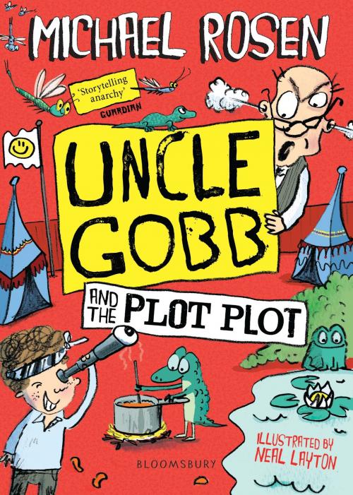 Cover of the book Uncle Gobb and the Plot Plot by Michael Rosen, Bloomsbury Publishing
