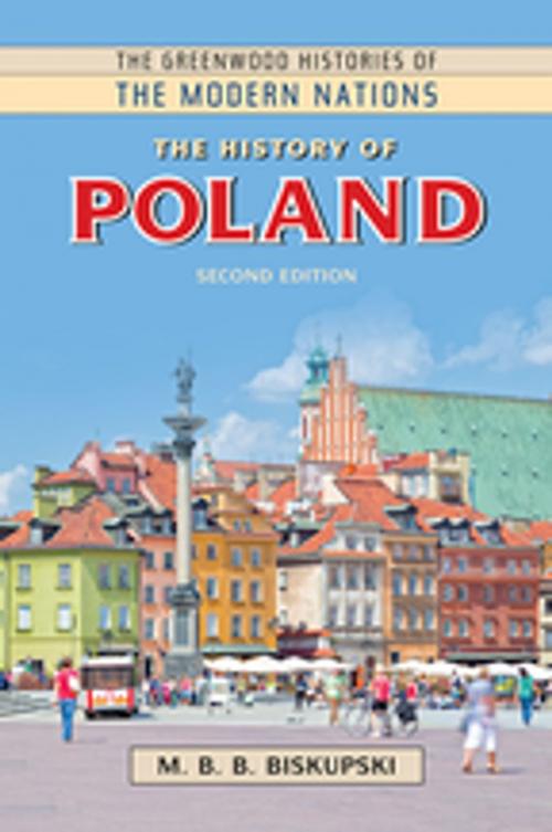 Cover of the book The History of Poland, 2nd Edition by M. B. B. Biskupski, ABC-CLIO