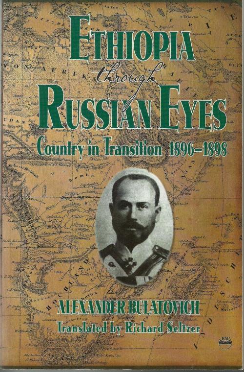 Cover of the book Ethiopia Through Russian Eyes by Alexander Bulatovich, Seltzer Books