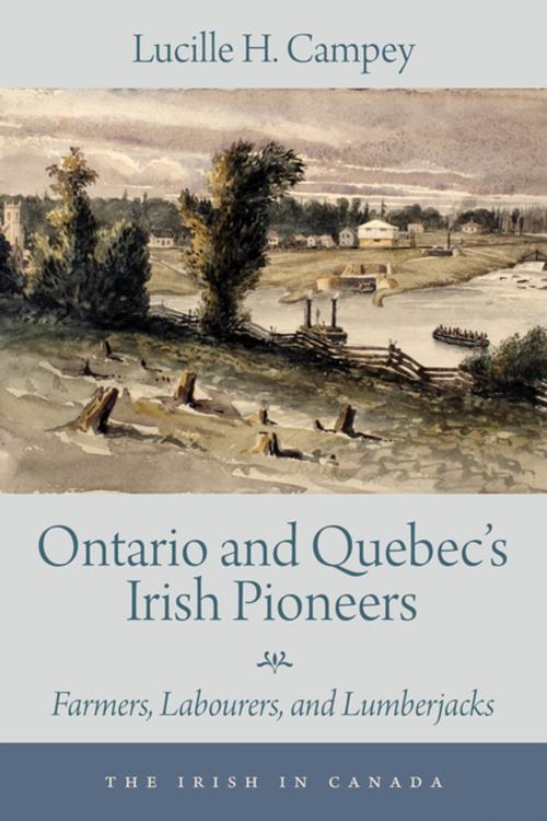 Cover of the book Ontario and Quebec’s Irish Pioneers by Lucille H. Campey, Dundurn
