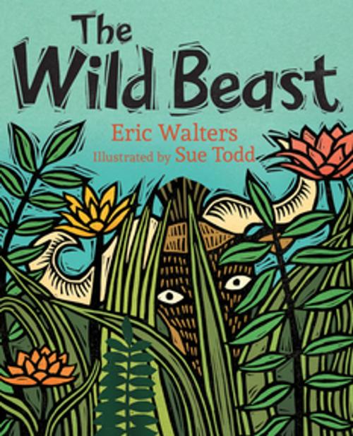 Cover of the book The Wild Beast by Eric Walters, Orca Book Publishers