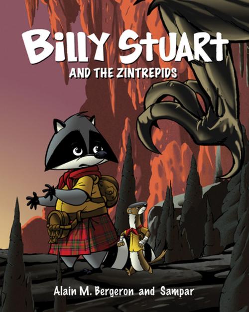 Cover of the book Billy Stuart and the Zintrepids by Alain M. Bergeron, Orca Book Publishers