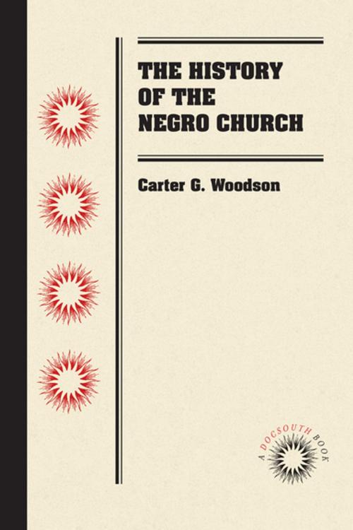 Cover of the book The History of the Negro Church by Carter G. Woodson, University of North Carolina at Chapel Hill Library