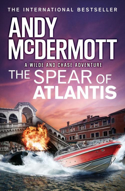 Cover of the book The Spear of Atlantis (Wilde/Chase 14) by Andy McDermott, Headline
