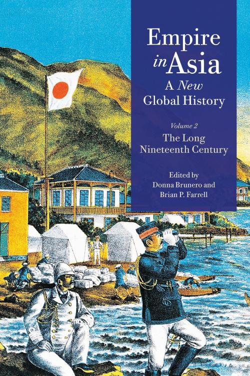 Cover of the book Empire in Asia: A New Global History by , Bloomsbury Publishing