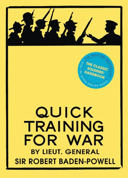 Cover of the book Quick Training for War by Robert Baden-Powell, Martin Robson, Bloomsbury Publishing