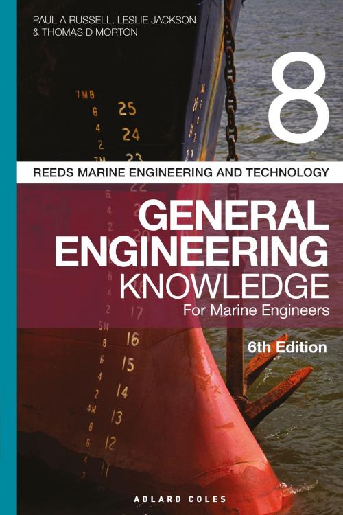 Cover of the book Reeds Vol 8 General Engineering Knowledge for Marine Engineers by Paul Anthony Russell, Thomas D. Morton, Mr Leslie Jackson, Bloomsbury Publishing