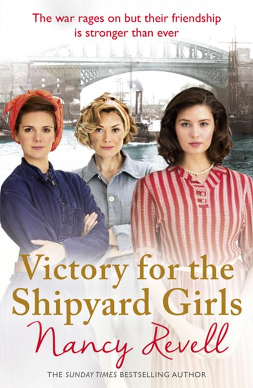 Cover of the book Victory for the Shipyard Girls by Nancy Revell, Random House
