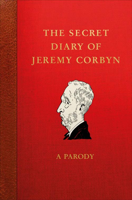 Cover of the book The Secret Diary of Jeremy Corbyn by Lucien Young, Ebury Publishing
