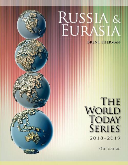 Cover of the book Russia and Eurasia 2018-2019 by Brent Hierman, Rowman & Littlefield Publishers