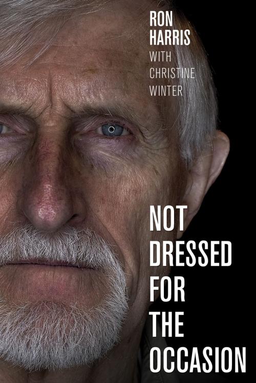 Cover of the book Not Dressed for the Occasion by Ron Harris, Christine Winter, Word Alive Press