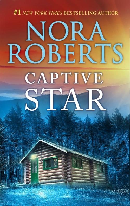 Cover of the book Captive Star by Nora Roberts, Silhouette