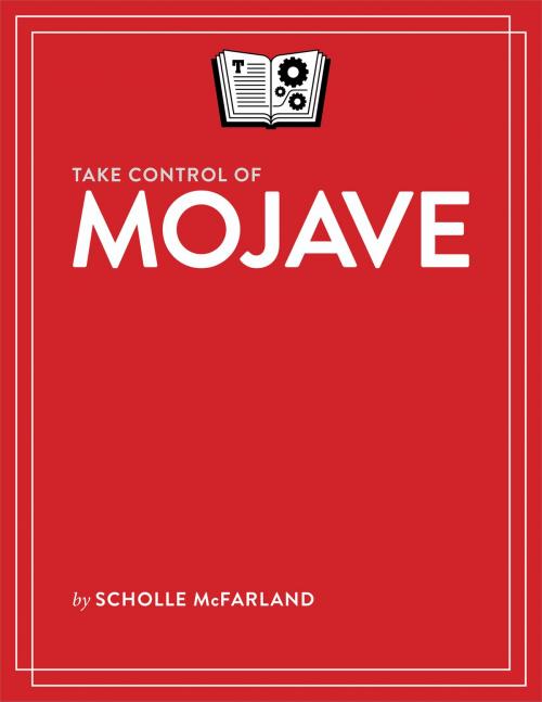 Cover of the book Take Control of Mojave by Scholle McFarland, alt concepts inc.