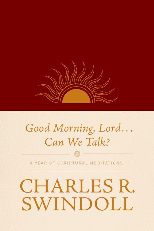 Cover of the book Good Morning, Lord . . . Can We Talk? by Charles R. Swindoll, Tyndale House Publishers, Inc.