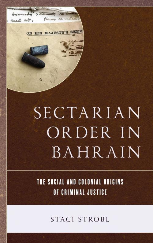 Cover of the book Sectarian Order in Bahrain by Staci Strobl, Lexington Books